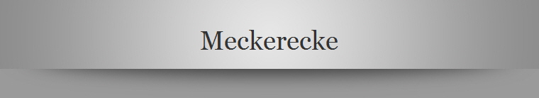 Meckerecke